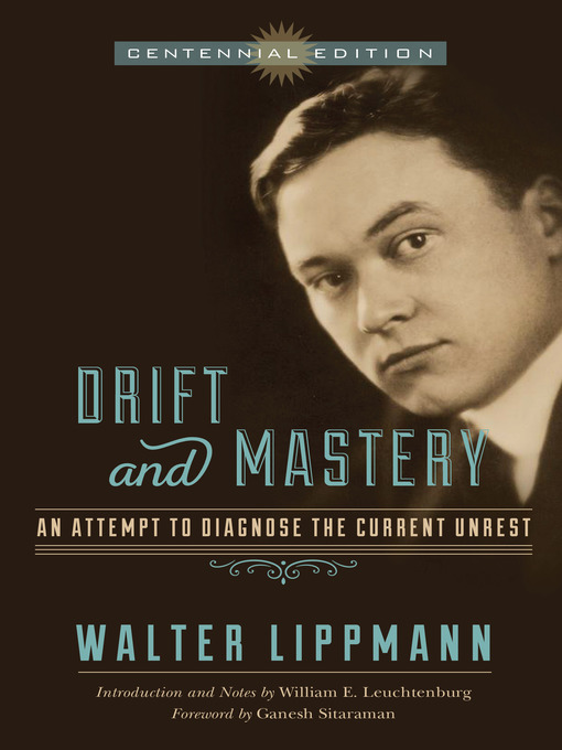 Title details for Drift and Mastery by Walter Lippmann - Available
